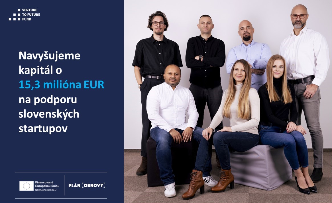 Venture to Future Fund navyšuje kapitál o 15,3 milióna EUR na podporu slovenských startupov